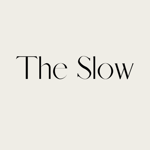 The Slow