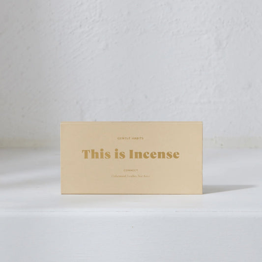 This is Incense. CONNECT - The Slow